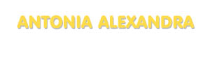 Der Vorname Antonia Alexandra